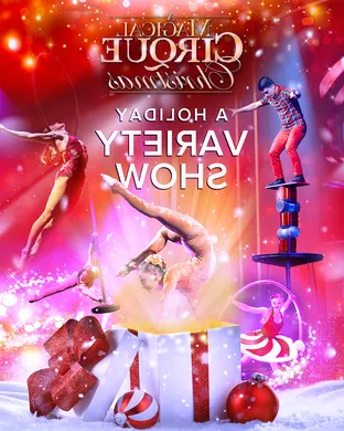 A Magical Cirque Christmas Atlantic City